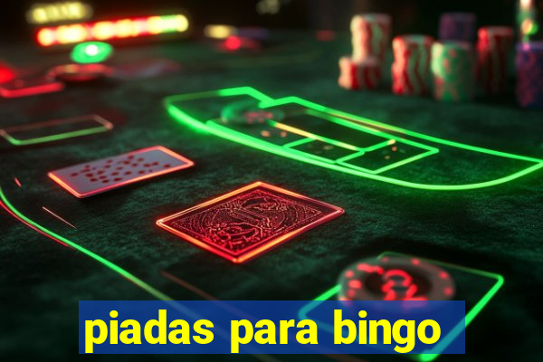 piadas para bingo